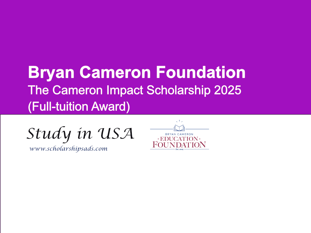 The Cameron Impact USA Scholarship 2025. (Covers Full Tuition)